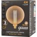 Лампа большая светодиодная филаментная Gauss Vintage E27 230 В 4 Вт шар 220 лм свет янтарный, диаметр 20 см, SM-82559766